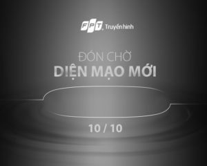 Sản phẩm công nghệ mới truyền hình FPT sắp trình làng ngày 10/10