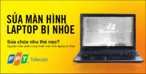 Cách khắc phục lỗi màn hình laptop bị nhòe màu, bị mờ