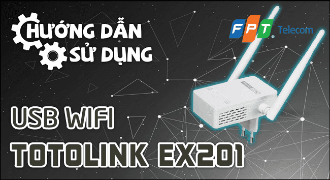cach-su-dung-bo-kich-song-wifi-totolink-ex200-tren-dien-thoai