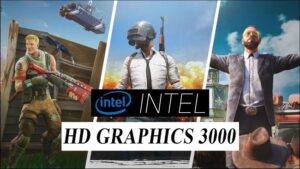 Intel HD Graphics 3000 chơi được game gì?