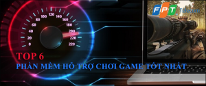 TOP 6 phần mềm hỗ trợ chơi game tốt nhất trên máy tính, laptop
