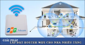cach-lap-dat-wifi-cho-nha-nhieu-tang-toi-uu-nhat