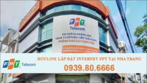 Khuyến mãi lắp đặt mạng FPT tại Nha Trang mới nhất 2022