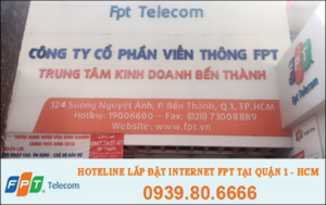 Lắp đặt mạng FPT tại Quận 1 – HCM miễn phí 100% phí hòa mạng