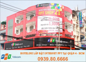 Lắp đặt mạng FPT tại Quận 4 – HCM giá siêu tiết kiệm