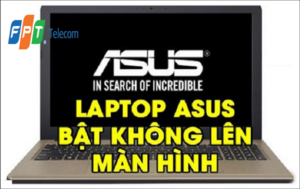 cach-khac-phuc-loi-laptop-asus-bat-khong-len-man-hinh