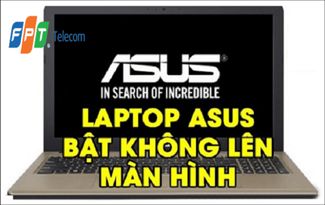 cach-khac-phuc-loi-laptop-asus-bat-khong-len-man-hinh